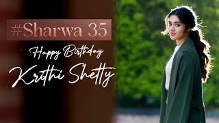 Happy Birthday Krithi Shetty #Sharwa35 Sharwananad || Telugu Tonic