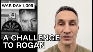 RADIO WAR DAY 1,006: Klitschko Challenges Rogan to Debate Ukraine as Russian Rocks Odesa, Kharkiv