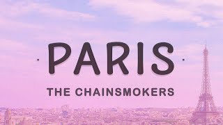 The Chainsmokers - Paris (Lyrics)