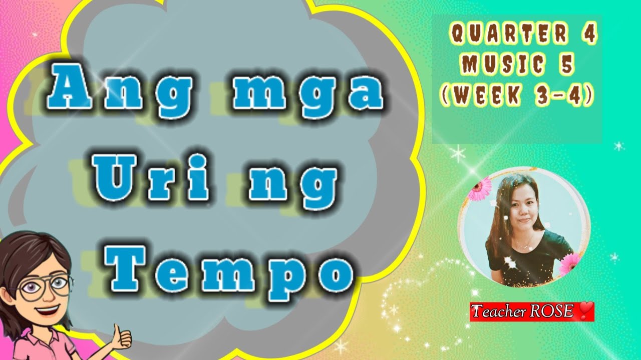 MAPEH 5|MUSIC| ANG MGA URI NG TEMPO| Q4,W3-W4|MELC BASED - YouTube