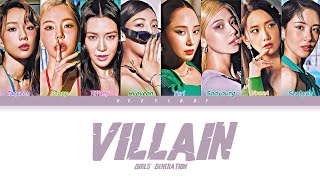 Girls’ Generation (소녀시대) – Villain (Color Coded lyrics Han/Rom/Eng)