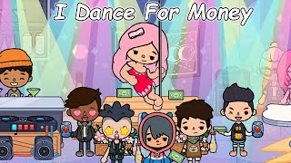 I Dance For Money | Sad Story | Toca Life Story | Toca Boca