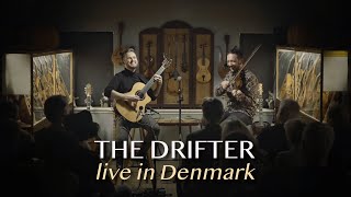 Bjarke Falgren \u0026 Sönke Meinen | The Drifter | LIVE in Denmark