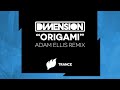 dimension origami adam ellis remix extended out now