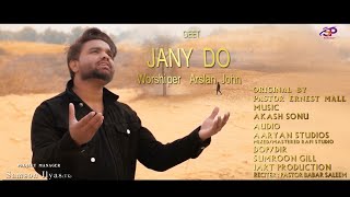 New Geet ''Jany Do'' (Cover) llArslan Johnll Feb, 2021 (Full Video) @JojiIlyas