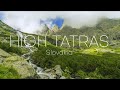 National Park of High Tatras - Slovakia - 4K Time-lapse