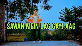 Sawan Mein Lag Gayi Aag|Cover Dance Video|Chorography By Hrithik Pariyar