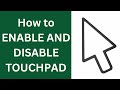 How to enable and disable touchpad in microsoft windows