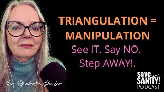 TRIANGULATION is Manipulation.