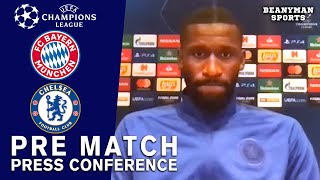 Antonio Rudiger - Bayern Munich v Chelsea - Pre-Match Press Conference - Champions League