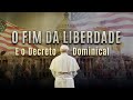 MISSÃO CAST #06 - O FIM DA LIBERDADE E O DECRETO DOMINICAL