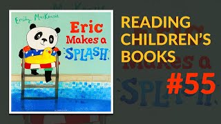 ▷ Eric Makes A Splash — Reading Children's Books #55