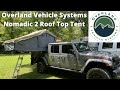 Overland Vehicle Systems (OVS) Nomadic 2 Roof Top Tent Review (Not as Pricey as Most)