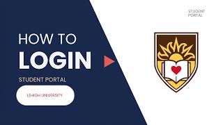 How to Login to Lehigh University Portal (2026) | Lehigh Portal Sign In Guide