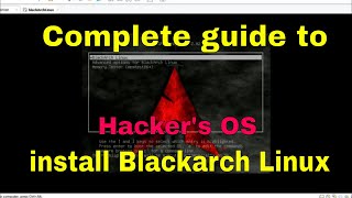 BlackArch Linux 2019.06.01 installation on VMware Workstation✍A Hacker's OS