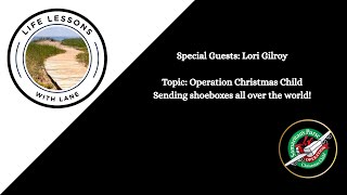 Life Lessons with Lane - Operation Christmas Child