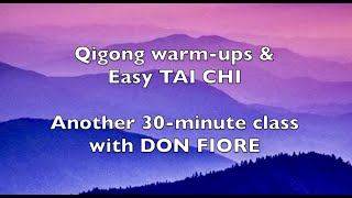 Qigong Warm-ups & Easy Tai Chi - 30-min with Don Fiore