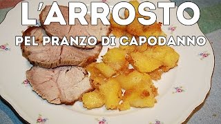 L’arrosto pel pranzo di Capodanno