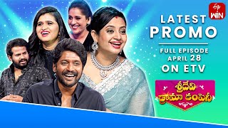 Sridevi Drama Company Latest Promo | 28th April 2024 | Rashmi, Indraja, Hyper Aadi, Suhas | ETV