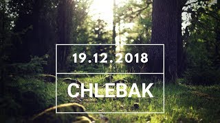 Chlebak [#389] 19.12.2018