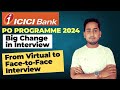 ICICI PO Interview 2024 New Update | ICICI Bank Online Interview | ICICI PO Programme 2024 | Banking