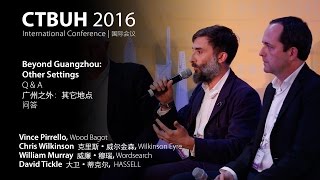 CTBUH 2016年中国会议—全体会议5：广州之外：其它地点