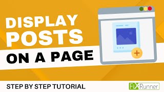 How To Display Posts On A Page In WordPress