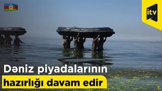 Dəniz piyadalarının hazırlığı davam edir