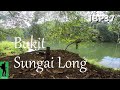 Ep44 Hike to Bukit Sungai Long and Lake ⭐ Kajang Selangor Malaysia