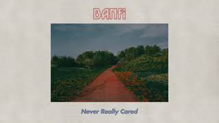 Banfi - Never Really Cared [Audio]