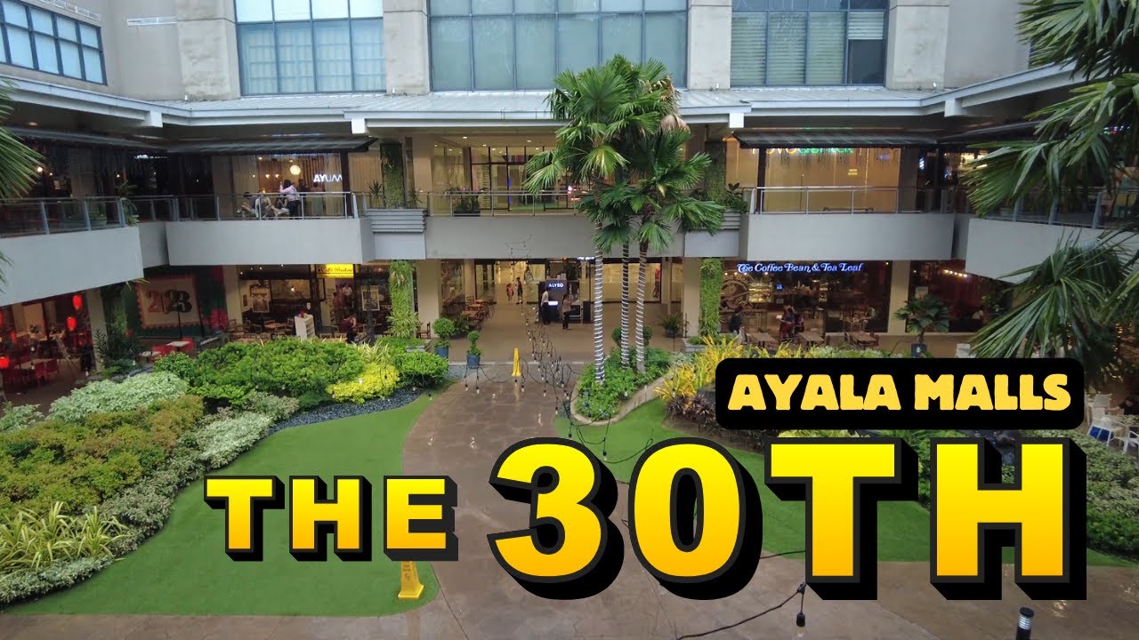 [4K] AYALA MALLS THE 30TH 2024 MID-YEAR MALL TOUR - YouTube