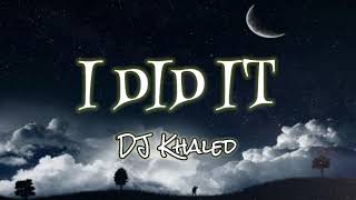DJ Khaled - I DID IT (Official) ft. Post Malone, Megan Thee Stallion, Lil Baby, DaBaby (Song)