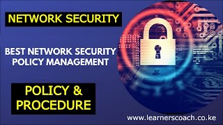 Understanding Network Security Policies and Procedures