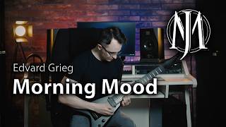 Morning Mood Peer Gynt Grieg Metal Version