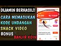 ANTI GAGAL!! CARA MEMASUKAN KODE UNDANGAN SNACK VIDEO 2023 TERBARU OTOMATIS JADI KOIN