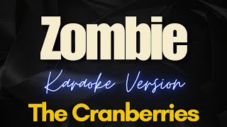 Zombie - The Cranberries (Karaoke)