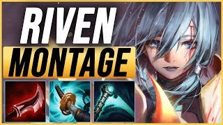 Riven Montage 3 - Best Riven Plays pre-season 9 - League of Legends