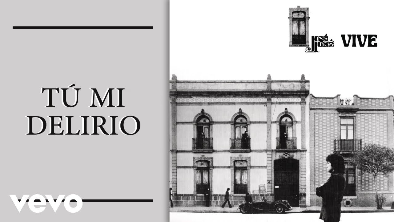 José José Tú Mi Delirio Cover Audio Youtube Music