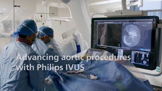 Advancing aortic procedures with Philips IVUS