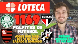 LOTECA 1169 PALPITES - ANÁLISES PÓS RODADA - PRÊMIO ACUMULADO R$ 800 MIL!