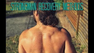 Strongman Recovery Methods