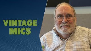 Vintage Microphones with John Holt - TWiRT Ep. 354