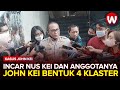 Incar Nus Kei dan Kelompoknya, John Kei Bentuk 4 Klaster