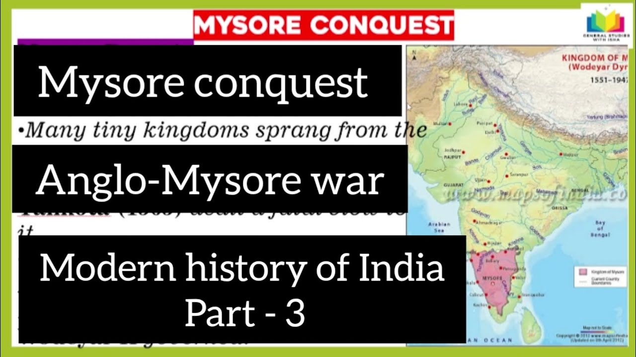 Modern History Of India, Mysore Conquest (Anglo-Mysore War), Part- 3. # ...