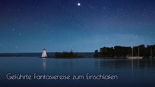 18 min. SANFTE EINSCHLAFMEDITATION UND FANTASIEREISE (POWERNAP / ASMR)