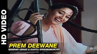 Prem Deewane - Title Track | Manhar Udhas & Kavita Krishnamurthy | Jackie Shroff & Madhuri Dixit