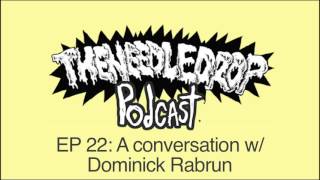 TND Podcast #22 ft. Dominick Rabrun