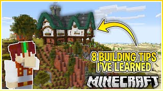8 Simple Minecraft Building Tips I've Learned Recently!