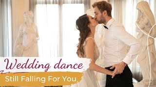 Still Falling For You - Ellie Goulding 🥰 Wedding Dance ONLINE | First Dance Choreography
