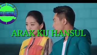 Yakan song arak ku hansul